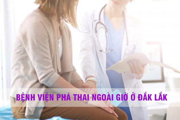 Bệnh viện phá thai ngoài giờ – Khám nhanh, chi phí không đổi