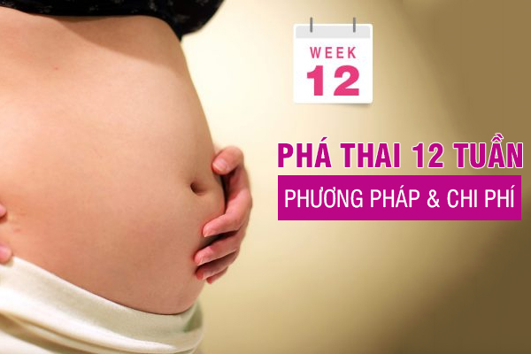 Phá thai 12 tuần có ảnh hưởng gì không? Những điều cần biết