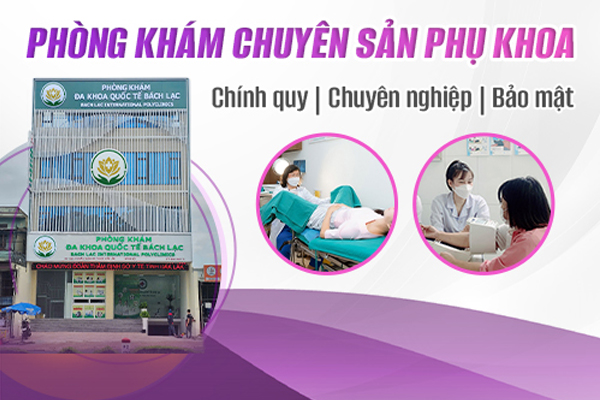 Giới thiệu phòng khám phá thai được nhiều chị em lựa chọn tại Đắk Lắk