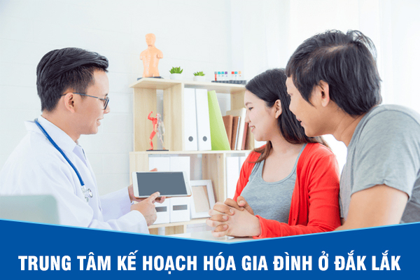 Trung tâm kế hoạch hóa gia đình: Khám, tư vấn và hỗ trợ sinh sản